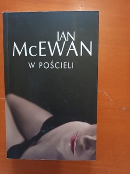 Ian McEwan W pościeli, oprawa miękka 