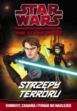 Star Wars The Clone Wars Strzępy terroru ~ NOWA