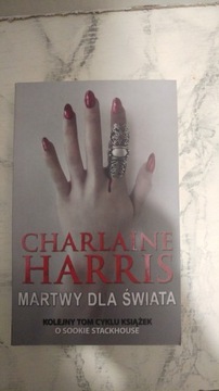 Martwy dla świata. Harris Charlaine