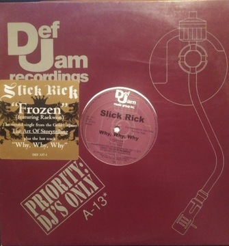 Slick Rick Frozen / Why, Why, Why single winyl