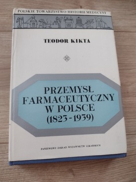 Przemysł Farmaceutyczny w Polsce 1823-1939. 