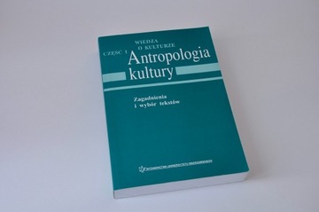 Wiedza o kulturze cz. 1 - Antropologia Kultury