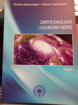 Zarys ekologii i ochrony mórz. Część I