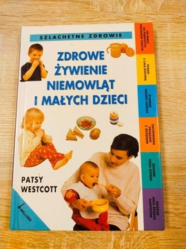 Zdrowe żywienie niemowląt i małych dzieci