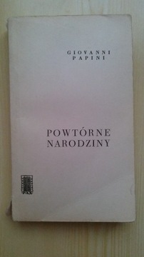 Powtórne narodziny, Giovanni Papini