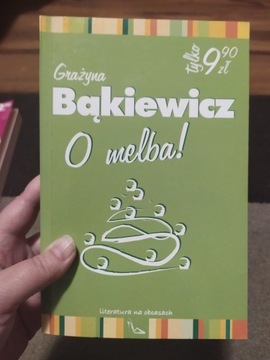 O Melba! Grażyna Bąkiewicz