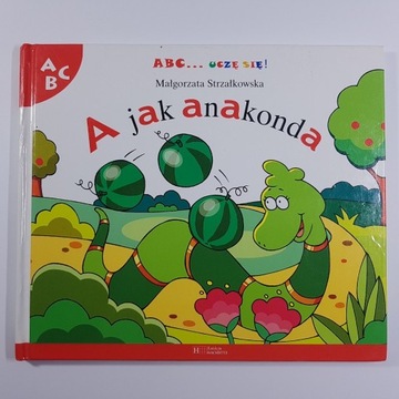 "A jak Anakonda" - Małgorzata Strzałkowska