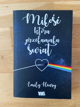 Miłość, która przełamała świat Emily Henry