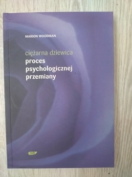 Ciężarna dziewica Woodman Poces psychologicznej...