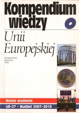 Kompendium wiedzy o Unii Europejskiej