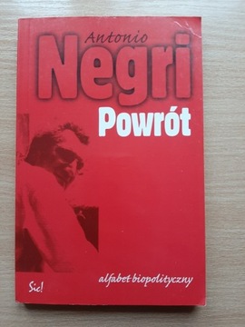 Antonio Negri Powrót Alfabet biopolityczny