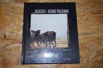 Hucuły. Konie połonin. Marek P. Krzemień.