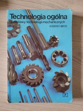 Technologia ogólna A. Górecki 