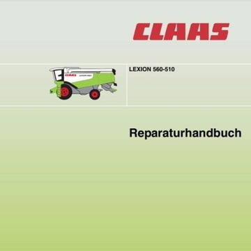 Instrukcja napraw CLAAS LEXION 510-560