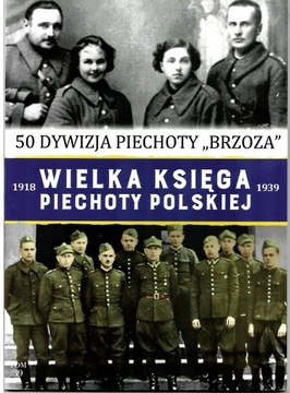 Wielka Księga Piechoty Polskiej t.39 - 50 DP