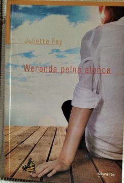 Weranda pełna słońca Juliette Fay