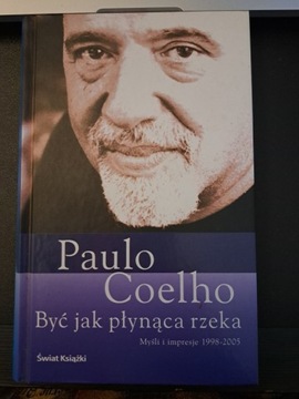 Być jak płynąca rzeka Paulo Coelho