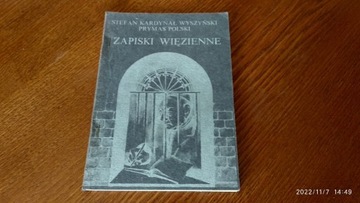 Zapiski więzienne - Stefan Kardynał Wyszyński 1982