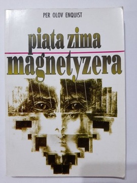 Piąta Zima Magnetyzera Enquist Per Olov 