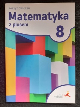 MATEMATYKA Z PLUSEM 8 GWO ZESZYT ĆWICZEŃ