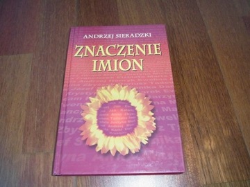 książka "Znaczenie Imion" Andrzej Sieradzki