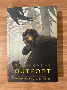 Glukhovsky - Outpost