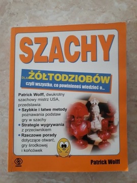 Szachy dla żółtodziobów - Patrick Wolff