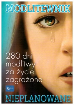 Modlitewnik 280 dni modlitwy za życie zagrożone Ni