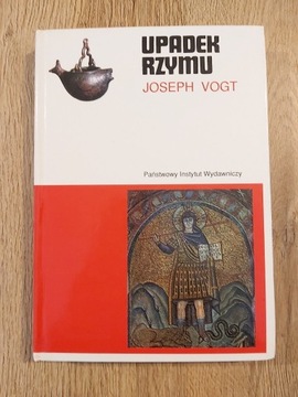 Upadek Rzymu - Joseph Vogt