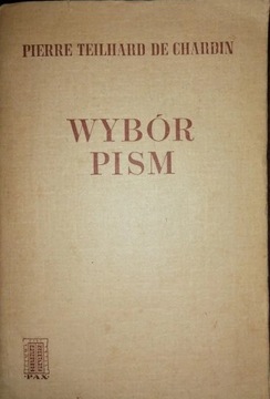 Wybór pism Pierre Teilhard de Chaardin