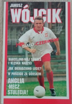 Janusz Wójcik.Jego biało-czerwoni.