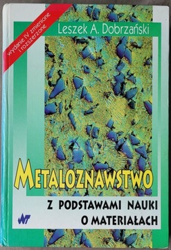 METALOZNAWSTWO Z PODSTAWAMI - Dobrzański