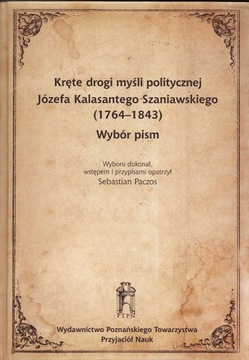 Kręte drogi myśli politycznej Józefa Kalasantego