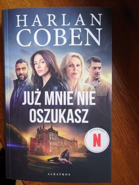 JUŻ MNIE NIE OSZUKASZ W.FILMOWE HARLAN COBEN