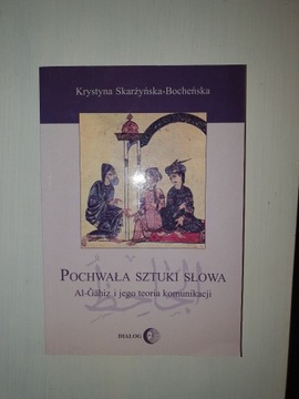 Pochwała sztuki słowa - K. Skarżyńska-Bocheńska