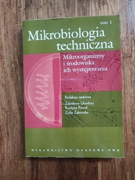 Mikrobiologia techniczna Tom 1 Libudzisz