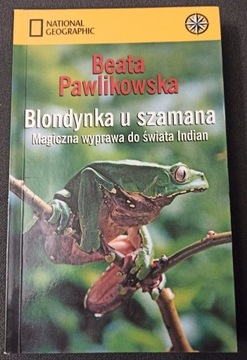 Beata Pawlikowska Blondynka u szamana