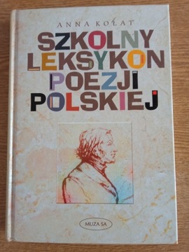Szkolny Leksykon poezji Polskiej Anna Kołat
