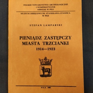 PIENIĄDZ ZASTĘPCZY MIASTA TRZCIANKI 1914-1923