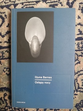 Djuna Barnes - Ostępy Nocy 