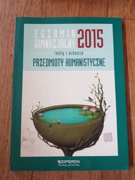 Egzamin Gimnazjalny 2015 Przedmioty Humanistyczne 