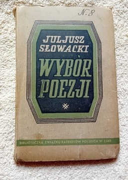 Juliusz Słowacki. Wybór poezji. Wydanie ZPP - 1944