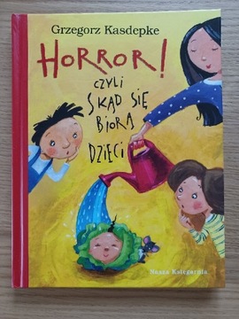 Horror, czyli skąd się biorą dzieci 