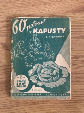 60 potraw z kapusty Z. Piechowa 1949 r.