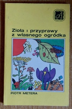 zioła i przyprawy z własnego ogródka Książka