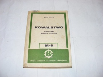 KOWALSTWO Materiały Technologia GRALIŃSKI