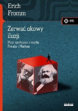 "Zerwać okowy iluzji" - Erich Fromm (-30%)