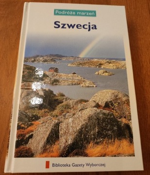 Podróże marzeń Szwecja