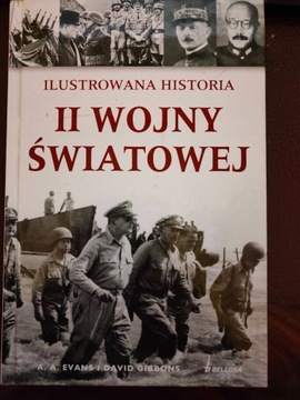 Ilustrowana historia II wojny światowej - Gibbons