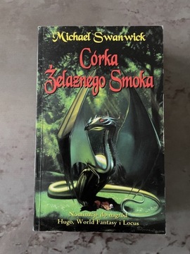 Córka żelaznego smoka - M. Swanwick